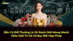 Bắn Cá Đổi Thưởng Là Gì: Ranh Giới Mong Manh Giữa Giải Trí Và Cờ Bạc Bất Hợp Pháp