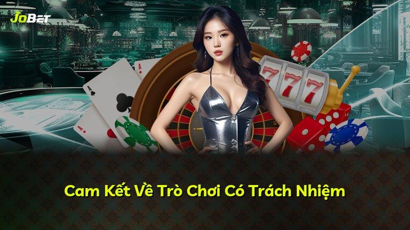 Cam Kết Về Trò Chơi Có Trách Nhiệm