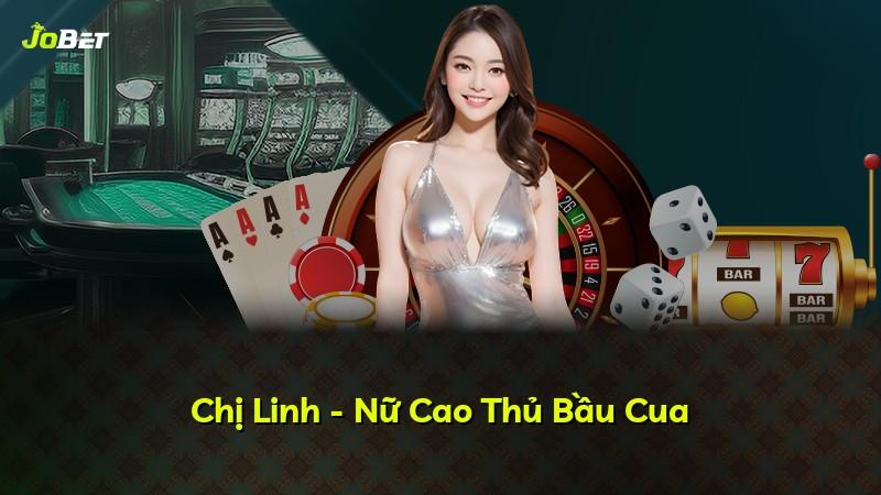 Chị Linh - Nữ Cao Thủ Bầu Cua