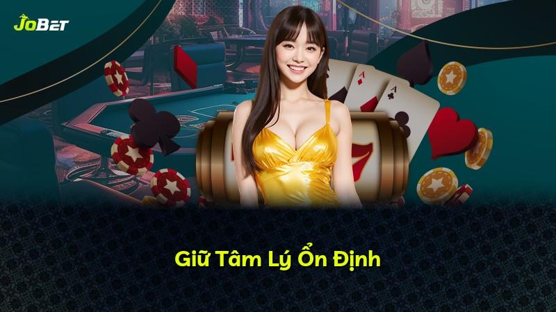 Giữ Tâm Lý Ổn Định