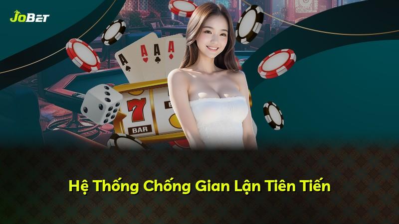 Hệ Thống Chống Gian Lận Tiên Tiến