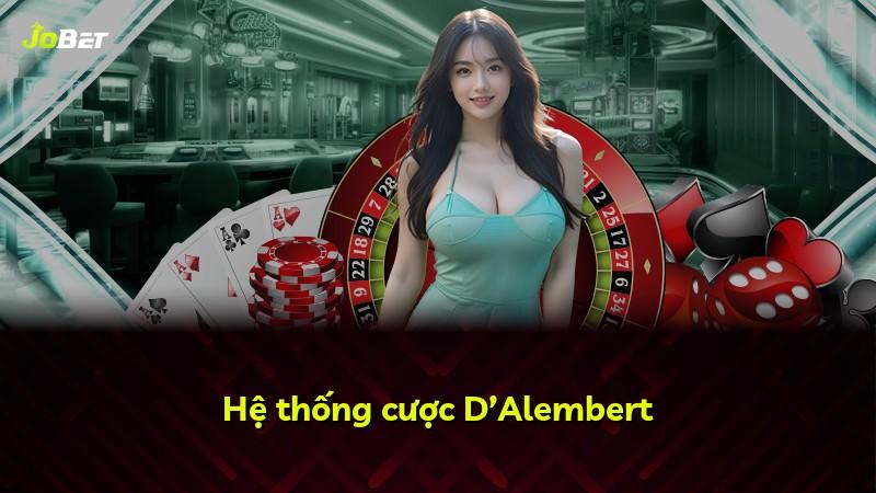 Hệ thống cược D’Alembert