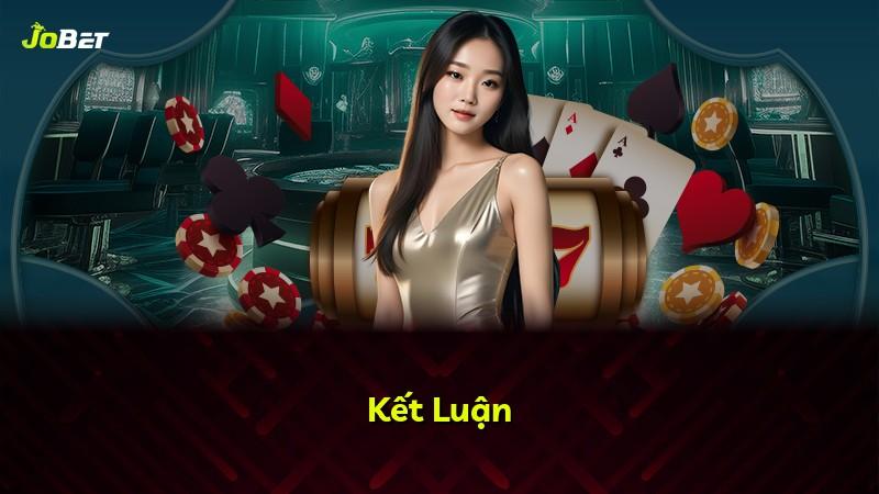 Kết Luận