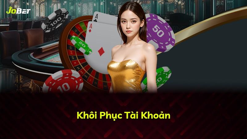 Khôi Phục Tài Khoản