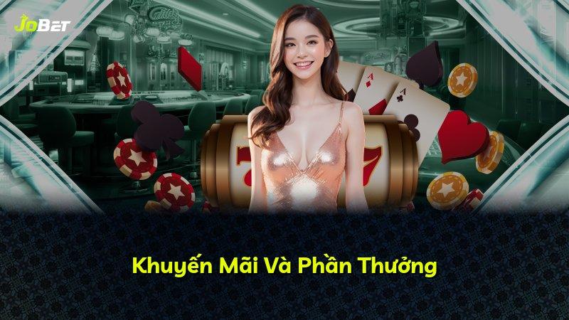 Khuyến Mãi Và Phần Thưởng