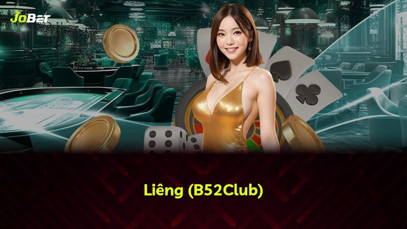 Liêng (B52Club)