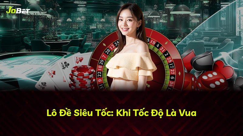 Lô Đề Siêu Tốc: Khi Tốc Độ Là Vua