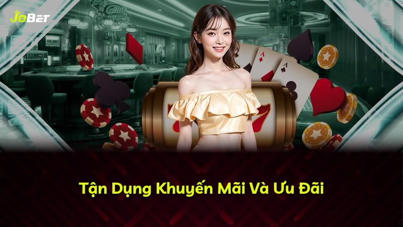 Tận Dụng Khuyến Mãi Và Ưu Đãi