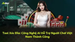 Tool Xóc Đĩa: Công Nghệ AI Hỗ Trợ Người Chơi Việt Nam Thành Công