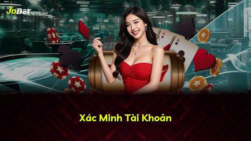 Xác Minh Tài Khoản