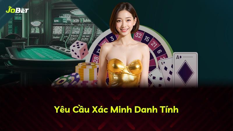 Yêu Cầu Xác Minh Danh Tính